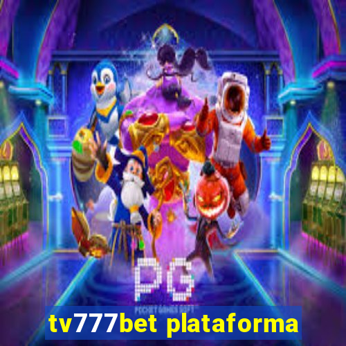 tv777bet plataforma